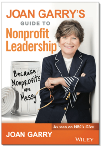 Joan Garry's Guide to Nonprofit Leadership